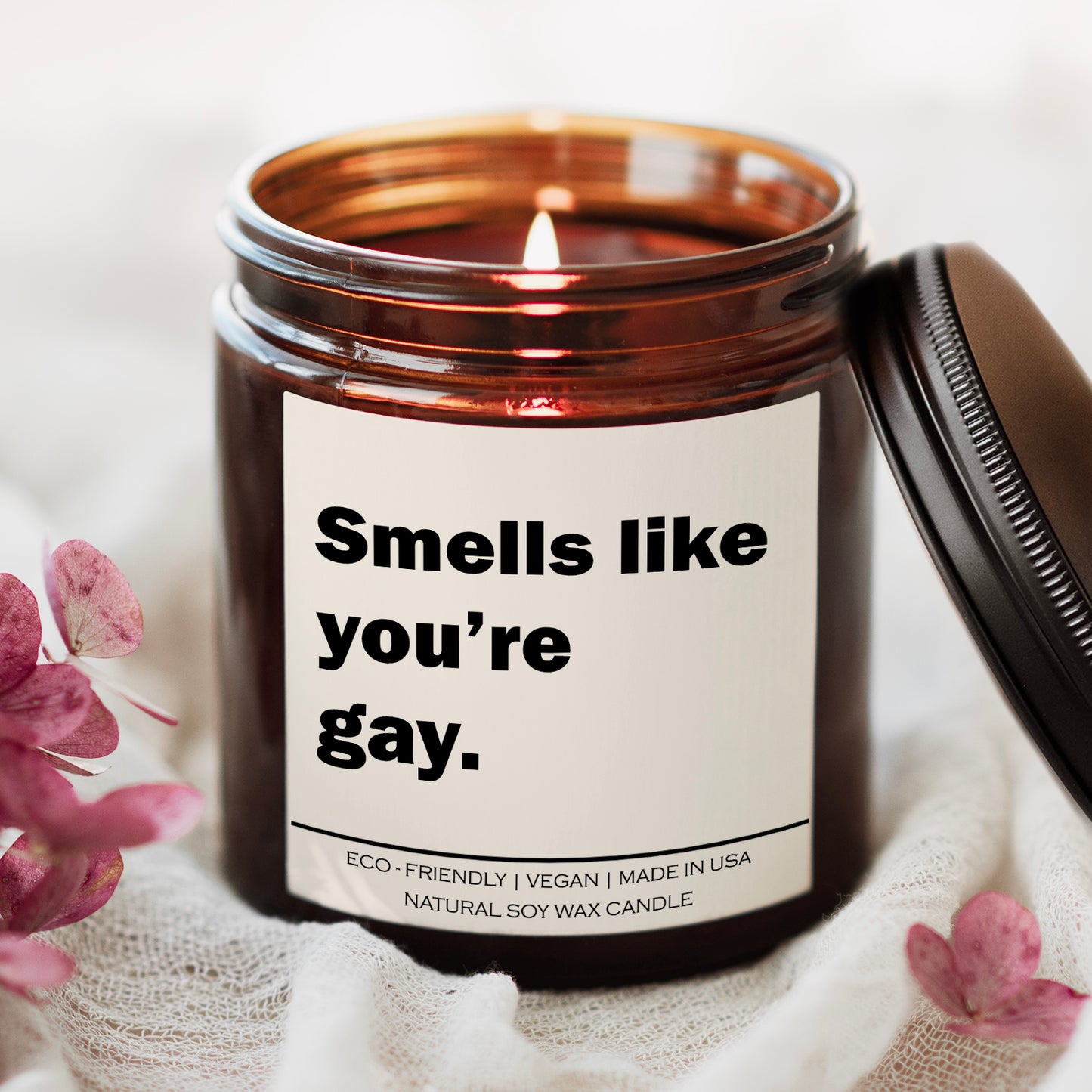 Smells like you are gay Candle